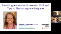 Providing Access for those with EHS and Tips to Electromagnetic Hygiene